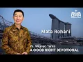 Lagu a Good Night Devotional | Mata Rohani | Ps. Wignyo Tanto