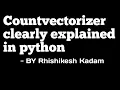 Countvectorizer explained in python jupyter notebook