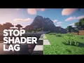 Stop Lagging When Playing Minecraft with Shaders