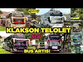 UNIK!! KOMPILASI TELOLET KLAKSON BASURI BUS ARTIS INDONESIA
