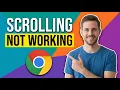 How To Fix Scrolling Not Working Issue In Chrome Easy Guide