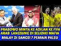 Download Lagu ARAB DISKUALIFIKASI PRABOWO LOBBY FIFA DI AMERIKA TERBUKTI ADA MAFIA❗MALAY DISANKSI 7 PEMAIN PALSU