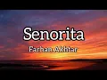 Download Lagu Farhan Akhtar - senorita (lyrics)