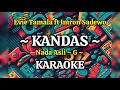 Download Lagu KANDAS KARAOKE - EVIE TAMALA FT IMRON SADEWO #dangdut #dangdutkaraoke #evietamala #kandas