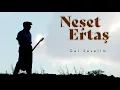 Neşet Ertaş - Gel Sevelim [ Nerde Ne Arıyon © 2020 Z Müzik ]