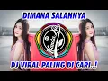 DJ DIMANA SALAHNYA THOMAS ARYA