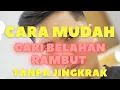 Lagu Cara mengetahui belahan rambut tanpa jingkrak