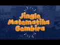 Lagu Jingle Matematika Gembira