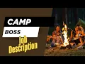 Job description of Camp Boss - Roles Responsibilities Skills