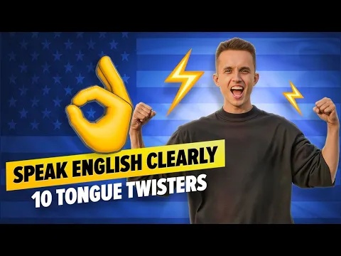 Speak English Clearly - Tongue Twisters to Improve Speech Clarity
