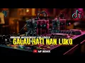Download Lagu DJ TIKAM SAJO JANTUANG KO - GALAU HATI NAN LUKO || MINANG REMIX FULLBASS [ MF REMIX ]