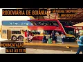 Lagu Rodoviária de Goiânia: Movimentação da Tarde 14:45 às 15:15 + Araguaia Shopping e Arredores