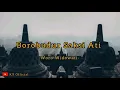 Borobudur Saksi Ati - Woro Widowati (Lirik)