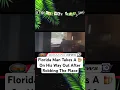 Florida Man Takes A On His Way Out After Robbing The Place