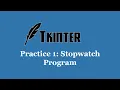Tkinter Practice 1 Stopwatch Program
