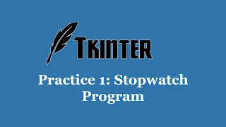 Tkinter Practice 1 Stopwatch Program