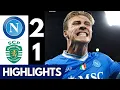 Download Lagu GLI HIGHLIGHTS - Napoli vs Sporting CP 2-1 | Champions League - Gol di Rasmus Højlund