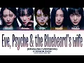 Download Lagu LE SSERAFIM Eve, Psyche \u0026 the Bluebeard's wife (English Ver.) Lyrics (Color Coded Lyrics)
