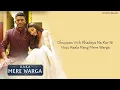Mere Warga - Kaka Sukh-E New Punjabi Song 2021