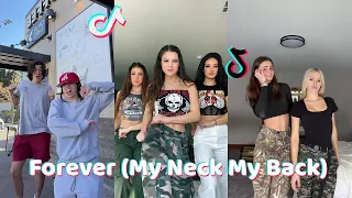 Forever (My Neck My Back) Dance TikTok Compilation