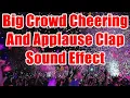 Download Lagu Big Crowd Cheering and Applause Clap Sound Effect