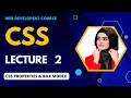 CSS full course lecture 2 CSS tutorial for beginners CSS Properties Box Model Margin Padding