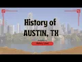 The Surprising History of Austin Texas Full Documentary History Love