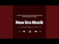 Download Lagu New Era Muzik