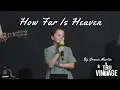 Download Lagu How Far Is Heaven ~ Gracie Martin \u0026 Tru-Vintage