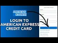 How to Login American Express Credit Card Account Online 2024