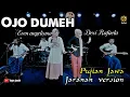 Ojo Dumeh - Pujian Jawa - Jaranan Version yayan jandut ft Cak bolang - Glerrr lo bosss