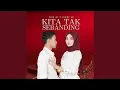 Download Lagu Kita Tak Sebanding