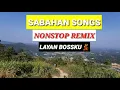 Download Lagu KOMPILASI LAGU REMIX SABAHAN