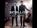 2CELLOS - Now We Are Free