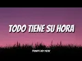 Juan Luis Guerra - Todo tiene su hora - Letra/Lyrics