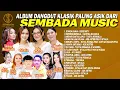 Lagu ALBUM DANGDUT KLASIK PALING ASIK DARI SEMBADA MUSIC | SORGA DUNIA, SEPIRING BERDUA, IKAN DALAM KOLAM