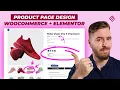 Design STUNNING WooCommerce Product Pages with Elementor Pro Complete Guide