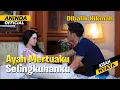 Download Lagu Kupanggil Dia Ayah, Tapi Kurasakan Seperti Suami Sendiri | Musuh Dalam Selimut