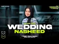 DJ WEDDING NASHEED ARABIC TRAP X PARTY BASS HOREG • IRFAK RMX
