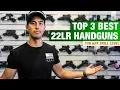Top 3 BEST 22 LR Handguns