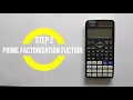 How to Do Prime Factorization on Casio Classwiz FX-991EX