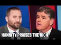 Low-Income Workers Should Be Grateful To The Rich Says Sean Hannity