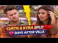 Love Island All Stars SHOCK Curtis Kyra SPLIT Days After Leaving Villa The Real Reason Revealed