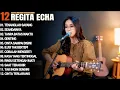 Download Lagu REGITA ECHA FULL ALBUM - TENANGLAH SAYANG | LAGU GALAU VIRAL 2025