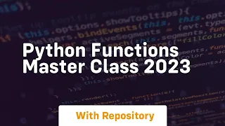 python functions master class 2023