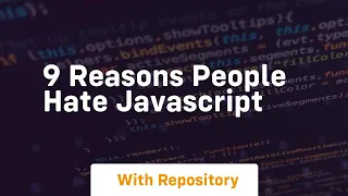 9 reasons people hate javascript