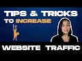 Tips Tricks To Increase Website Traffic