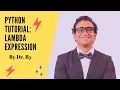 Python Tutorial on Functions Part 3 Lambda Expressions By Dr Ry Stemplicity