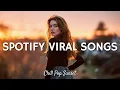 Lagu Spotify Viral Songs 🎵 Pop Hits 2025 🧁 Best New Pop Songs ~ Trending Spotify Hits 2025