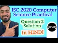 ISC Class 12 Computer Science Practical 2020 Question 2 - Java